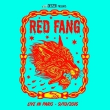 Red Fang - Deezer Presents Red Fang - Live In Paris 9/10/2016  '2016