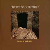 Dark Quarterer - The Etruscan Prophecy '1988