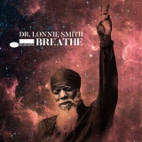 Dr. Lonnie Smith - Breathe '2021 - Album