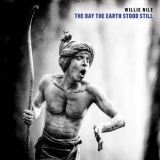 Willie Nile - The Day The Earth Stood Still '2021 - Album