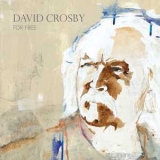 David Crosby - For Free [538689942] '2021
