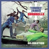 Tommy James & The Shondells - Celebration The Complete Roulette Recordings 1966-1973 '2021