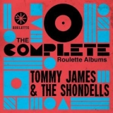 Tommy James & The Shondells - The Complete Roulette Albums '2019
