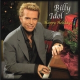 Billy Idol - Happy Holidays '2006