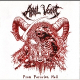 Anal Vomit - From Peruvian Hell '2002