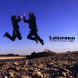 Latterman - No Matter Where We Go..! '2005