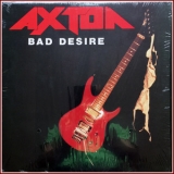 Axton - Bad Desire '1990