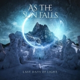 As The Sun Falls - Last Days Of Light '2021 - Album