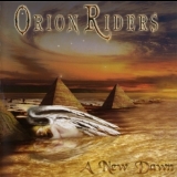 Orion Riders - A New Down '2004