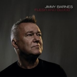 Jimmy Barnes - Flesh And Blood '2021 - Album