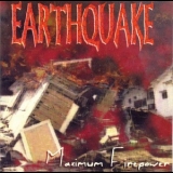 Earthquake - Maximum Firepower '1998