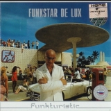 Funkstar De Luxe - Funkturistic '2002 - Album