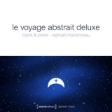 Blank & Jones - Le Voyage Abstrait Deluxe '2009