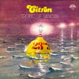 Citron - Tropic Of Cancer '1983