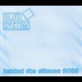 Blue System - Behind The Silence 2002 '2002
