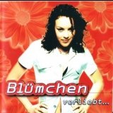 Blumchen - Verliebt... '1997