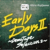 Akira Kajiyama - Early Days Ii '2007