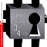 The Escorts - 3 Down 4 To Go (Digitally Remastered) '2010