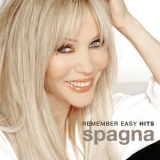 Spagna - Remember Easy Hits '2014