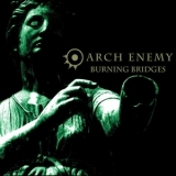Arch Enemy - Burning Bridges '1999