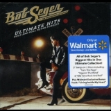 Bob Seger & The Silver Bullet Band - Ultimate Hits Rock And Roll Never Forgets '2011