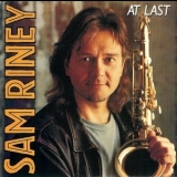 Sam Riney - At Last '1989