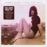 Sandie Shaw - Long Live Love...the Very Best Of '2013