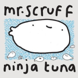 Mr. Scruff - Ninja Tuna With Bonus Bait '2009