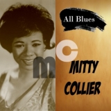 Mitty Collier - All Blues, Mitty Collier '2017