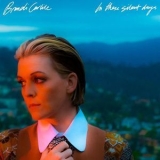 Brandi Carlile - In These Silent Days '2021