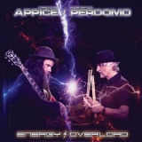 Carmine Appice & Fernando Perdomo - Energy Overload '2021