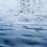 Purl - A Quiet Awakening '2011