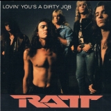 Ratt - Lovin' You's A Dirty Job [CDS] '1990