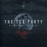 The Tea Party - Blood Moon Rising '2021