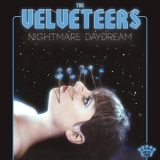 The Velveteers - Nightmare Daydream '2021 - Album