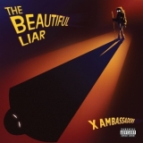 X Ambassadors - The Beautiful Liar '2021
