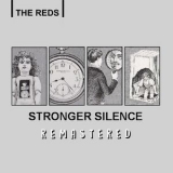 The Reds - Stronger Silence '2020