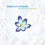 William Parker - Painters Winter '2021