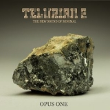 Various Artists - Telurian 2: The New Sound Of Minimal - Opus One '2022
