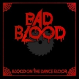 Blood On The Dance Floor - Bad Blood (deluxe Edition) '2013