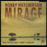 Bobby Hutcherson - Mirage '1991