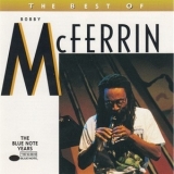 Bobby McFerrin - The Best Of Bobby McFerrin '1995