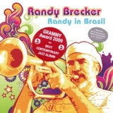 Randy Brecker - Randy In Brasil '2009 - Album