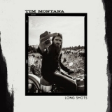 Tim Montana - Long Shots '2021