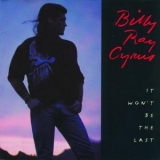 Billy Ray Cyrus - It Won't Be The Last '1993