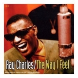 Ray Charles - The Way I Feel (CD1) (Confession Blues) '2007