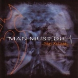 Man Must Die - Start Killing '2004