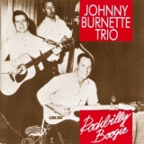 The Johnny Burnette Trio - Rockbilly Boogie '1989