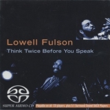 Lowell Fulson - Think Twice Before You Speak '1997