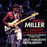 Marcus Miller - A Night In Monte-Carlo '2012